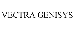 VECTRA GENISYS trademark