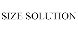 SIZE SOLUTION trademark