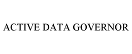 ACTIVE DATA GOVERNOR trademark