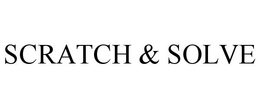 SCRATCH & SOLVE trademark