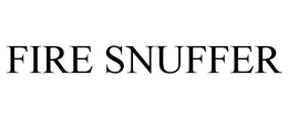 FIRE SNUFFER trademark