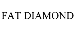FAT DIAMOND trademark