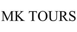 MK TOURS trademark