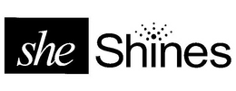 SHE SHINES trademark