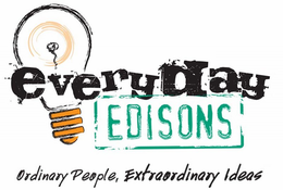 EVERYDAY EDISONS ORDINARY PEOPLE, EXTRAORDINARY IDEAS trademark