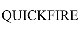 QUICKFIRE trademark