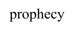 PROPHECY trademark