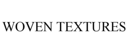 WOVEN TEXTURES trademark