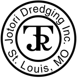 JTR JOTORI DREDGING, INC. ST. LOUIS, MO. trademark