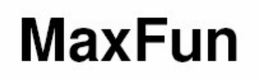 MAXFUN trademark