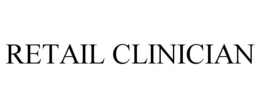 RETAIL CLINICIAN trademark