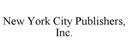 NEW YORK CITY PUBLISHERS, INC. trademark