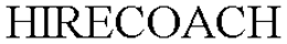 HIRECOACH trademark