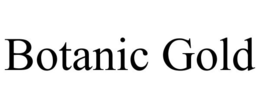 BOTANIC GOLD trademark