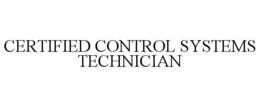 CERTIFIED CONTROL SYSTEMS TECHNICIAN trademark
