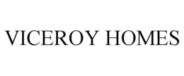 VICEROY HOMES trademark
