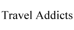 TRAVEL ADDICTS trademark