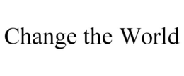 CHANGE THE WORLD trademark