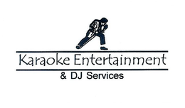 KARAOKE ENTERTAINMENT & DJ SERVICES trademark