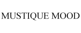 MUSTIQUE MOOD trademark