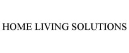 HOME LIVING SOLUTIONS trademark