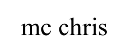 MC CHRIS trademark