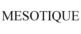 MESOTIQUE trademark