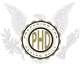 PHD PREPARING FOR HEAVEN DAILY trademark