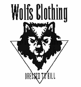 WOLFS CLOTHING DRESSED TO KILL trademark