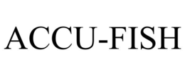 ACCU-FISH trademark