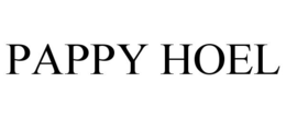 PAPPY HOEL trademark
