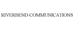 RIVERBEND COMMUNICATIONS trademark