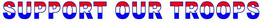 SUPPORT OUR TROOPS trademark