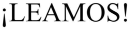 ¡LEAMOS! trademark