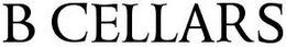 B CELLARS trademark