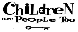 CHILDREN ARE PEOPLE TOO trademark