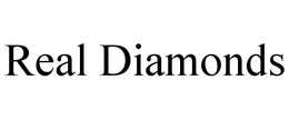 REAL DIAMONDS trademark