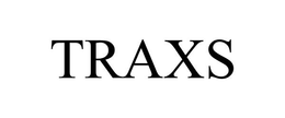 TRAXS trademark