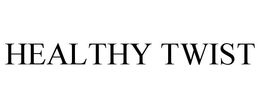 HEALTHY TWIST trademark