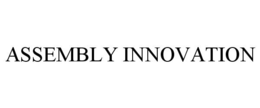 ASSEMBLY INNOVATION trademark