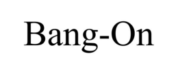 BANG-ON trademark