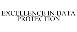 EXCELLENCE IN DATA PROTECTION trademark