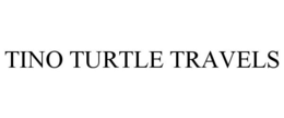 TINO TURTLE TRAVELS trademark