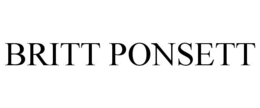 BRITT PONSETT trademark