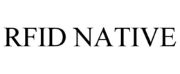 RFID NATIVE trademark