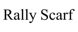RALLY SCARF trademark