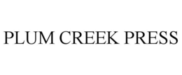 PLUM CREEK PRESS trademark