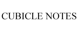 CUBICLE NOTES trademark