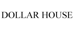 DOLLAR HOUSE trademark