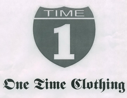 TIME 1 ONE TIME CLOTHING trademark